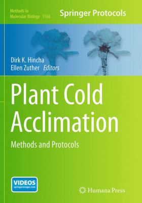 Plant Cold Acclimation : Methods and Protocols