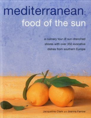 Mediterranean : Food of the Sun