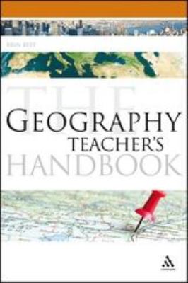 The Geography Teacher's Handbook