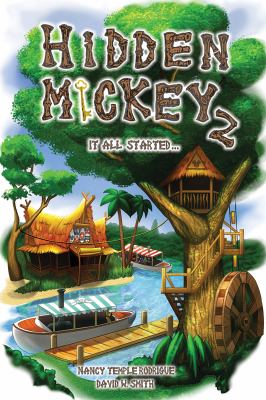 Hidden Mickey 2 : It All Started...