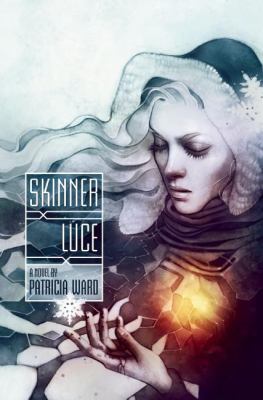 Skinner Luce : A Novel