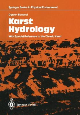 Karst Hydrology : With Special Reference to the Dinaric Karst