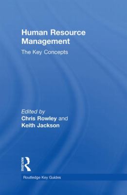 Human Resource Management: the Key Concepts