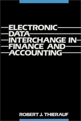 Electronic Data Interchange in Finance and Accounting