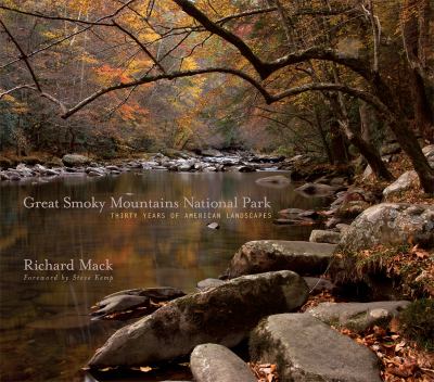 Great Smoky Mountains National Park : Thirty Years of American Landscapes