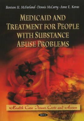 Medicaid and Treatment for People with Substance Abuse Problems