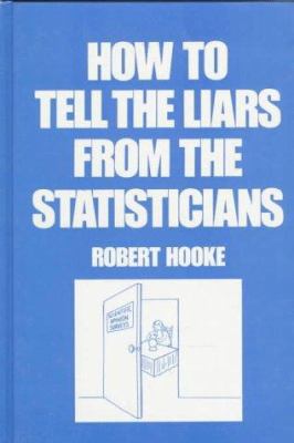 How to Tell the Liars from the Statisticians