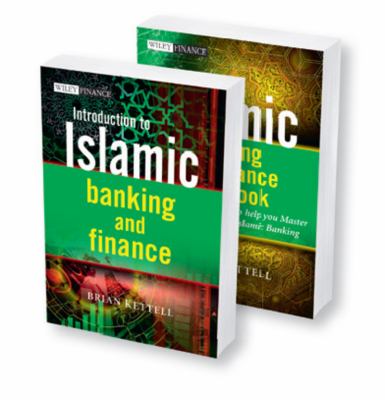 Islamic Banking and Finance Set : Introduction to Islamic Banking and Finance and the Islamic Banking and Finance Workbook, 2 Volume Set