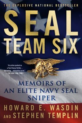 SEAL Team Six : Memoirs of an Elite Navy SEAL Sniper