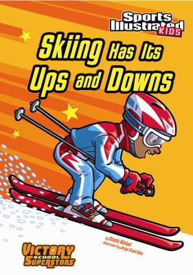 Skiing Has Its Ups and Downs