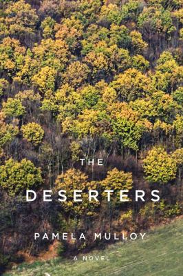 The Deserters : A Novel