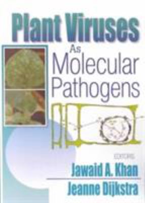 Plant Viruses As Molecular Pathogens