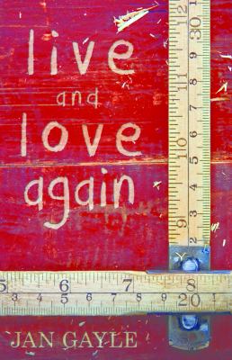 Live and Love Again