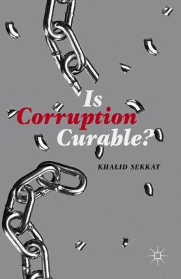 Is Corruption Curable?