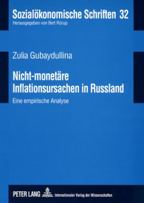 Nicht-Monetaere Inflationsursachen in Russland : Eine Empirische Analyse