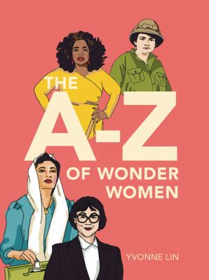 The a-Z of Wonder Women
