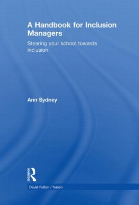 A Handbook for Inclusion Managers : Steering Your School Towards Inclusion