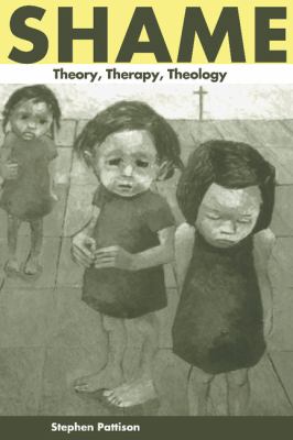 Shame : Theory, Therapy, Theology
