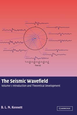 The Seismic Wavefield Vol. 1 : Introduction and Theoretical Development