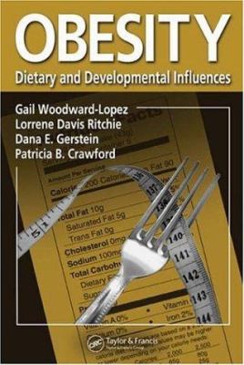 Obesity : Dietary and Developmental Influences