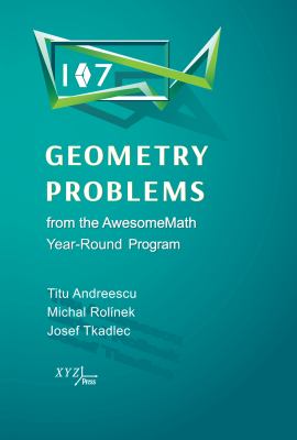 107 Geometry Problems from the AwesomeMath Year-Round Program