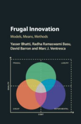 Frugal Innovation : New Models of Innovation and Theoretical Development