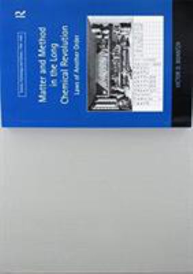 Matter and Method in the Long Chemical Revolution : Laws of Another Order