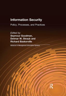 Information Security : Policy, Processes, and Practices