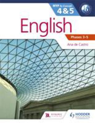 English for the IB MYP 4 And 5 : By Concept