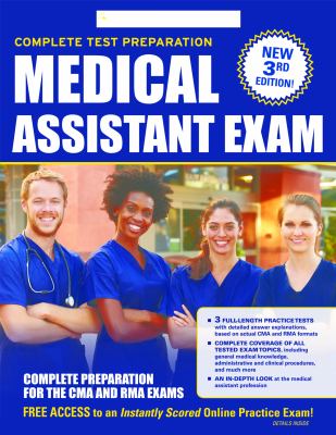 Medical Assistant Exam : Preparation for the CMA and RMA Exams