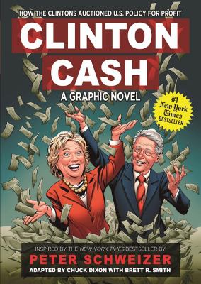 Clinton Cash : A Graphic Novel