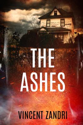 The Ashes : The Rebecca Underhill Trilogy