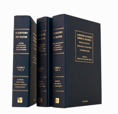A History of Water: Series I, Volume 1 : Water Control and River Biographies