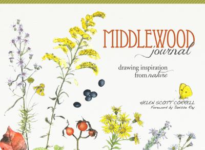 Middlewood Journal : Drawing Inspiration from Nature