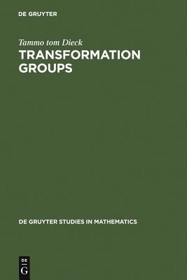 Transformation Groups : De Gruyter Studies in Mathematics