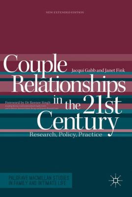 Couple Relationships in the 21st Century : Research, Policy, Practice