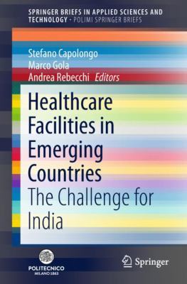 Healthcare Facilities in Emerging Countries : The Challenge for India