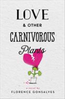 Love and Other Carnivorous Plants