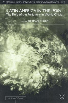 An Economic History of Twentieth-Century Latin America