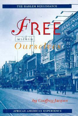 Free Within Ourselves : The Harlem Renaissance
