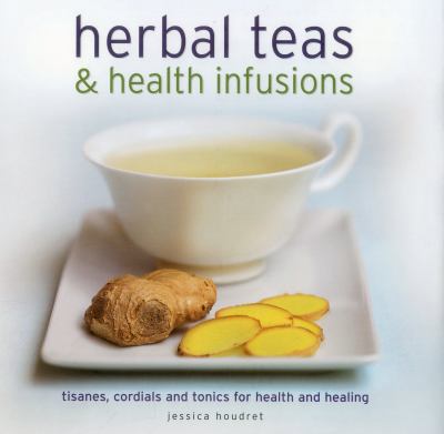 Herbal Teas and Health Infusions