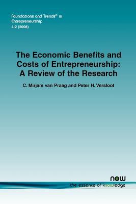 The Economic Benefits and Costs of Entrepreneurship