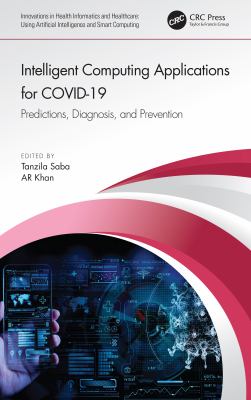 Intelligent Computing Applications for Covid-19