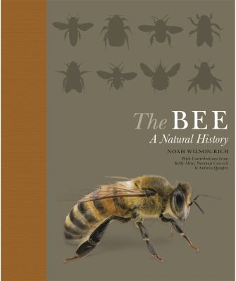 The Bee : A Natural History