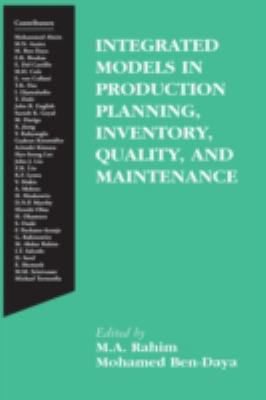 Integrated Models in Production Planning, Inventory, Quality, and Maintenance