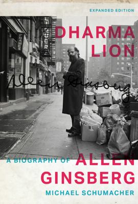 Dharma Lion : A Biography of Allen Ginsberg