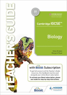 Cambridge IGCSE(tm) Biology Teacher's Guide with Boost Subscription