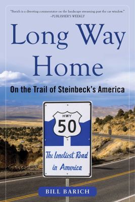Long Way Home : On the Trail of Steinbeck's America