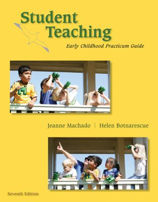 Student Teaching : Early Childhood Practicum Guide