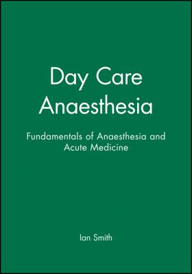 Day Care Anaesthesia